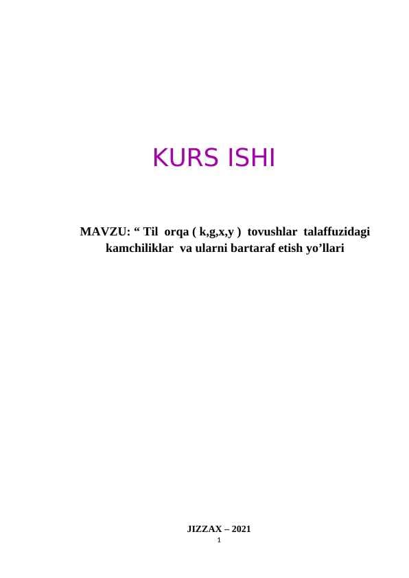 “ Til  orqa ( k,g,x,y )  tovushlar  talaffuzidagi kamchiliklar  va ularni bartaraf etish yo’llari