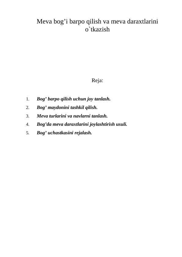 Meva bog’i barpo qilish va meva daraxtlarini o`tkazish