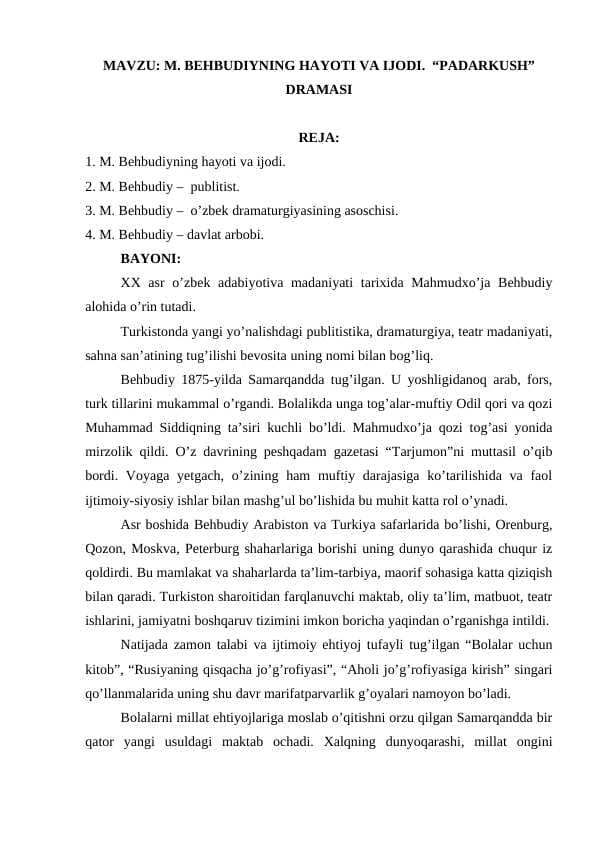M. BEHBUDIYNING HAYOTI VA IJODI.  “PADARKUSH” DRAMASI