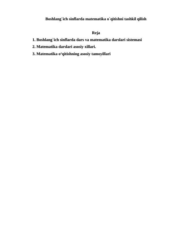BOSHLANG`ICH SINFLARDA MATEMATIKA O`QITISHNI TASHKIL QILISH