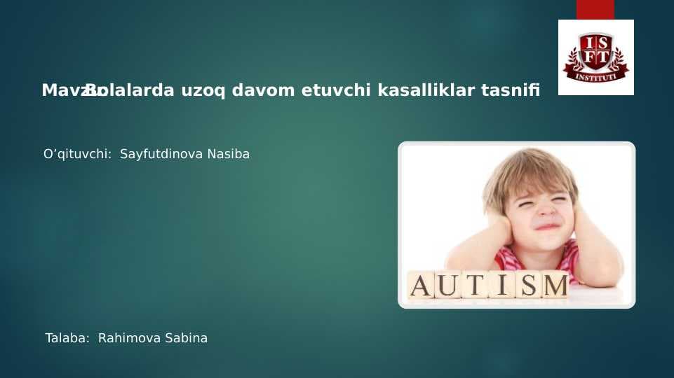 Bolalarda uzoq davom etuvchi kasalliklar tasnifi