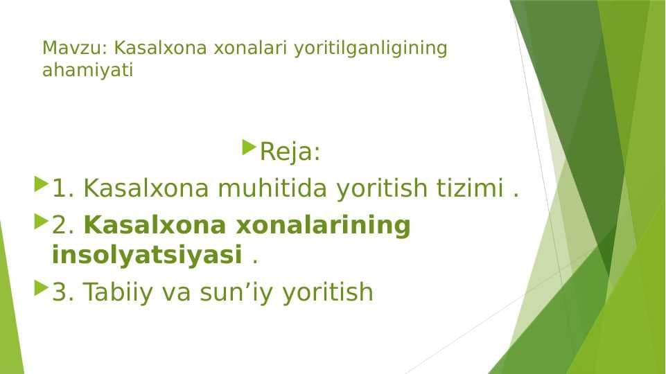 Kasalxona xonalarining yoritilganligi