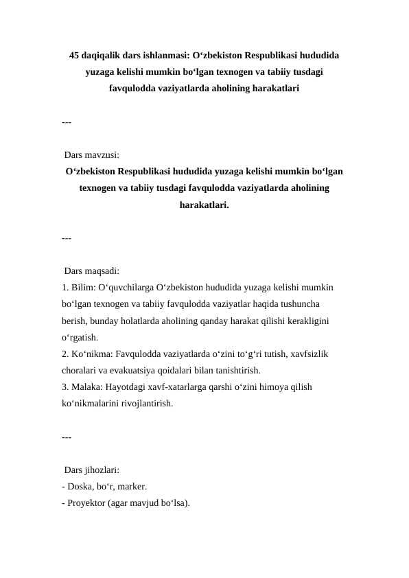 O‘zbekiston Respublikasi hududida yuzaga kelishi mumkin bo‘lgan texnogen va tabiiy tusdagi favqulodda vaziyatlarda aholining harakatlari ( Dars ishlanmasi )