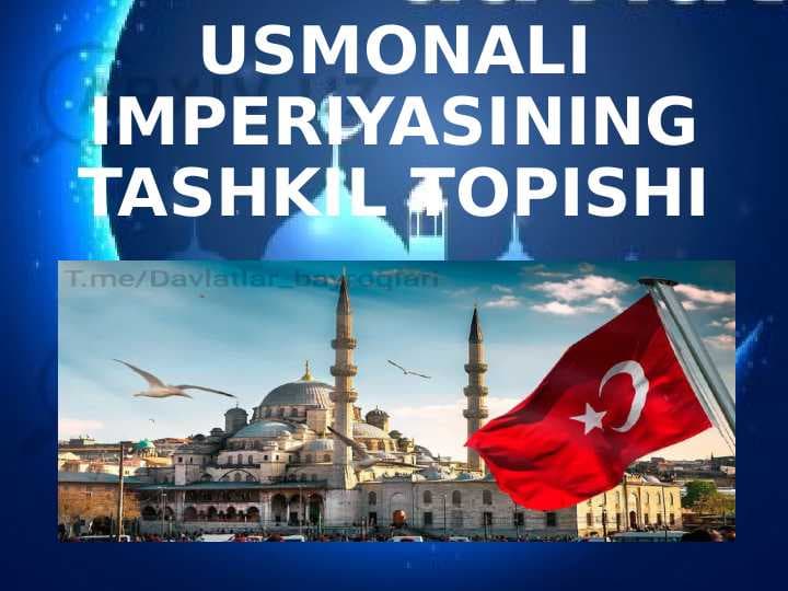 USMONALI IMPERIYASINING TASHKIL TOPISHI