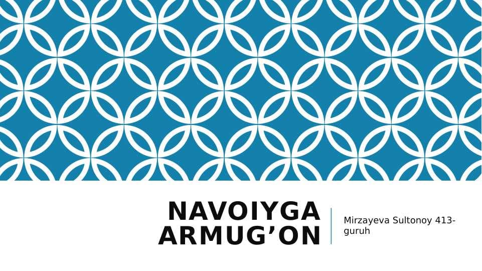 NAVOIYGA ARMUG'ON
