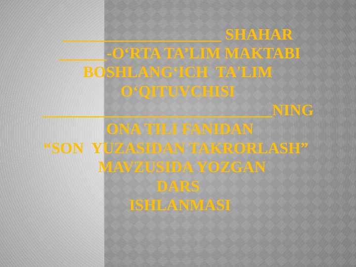 SON  YUZASIDAN TAKRORLASH