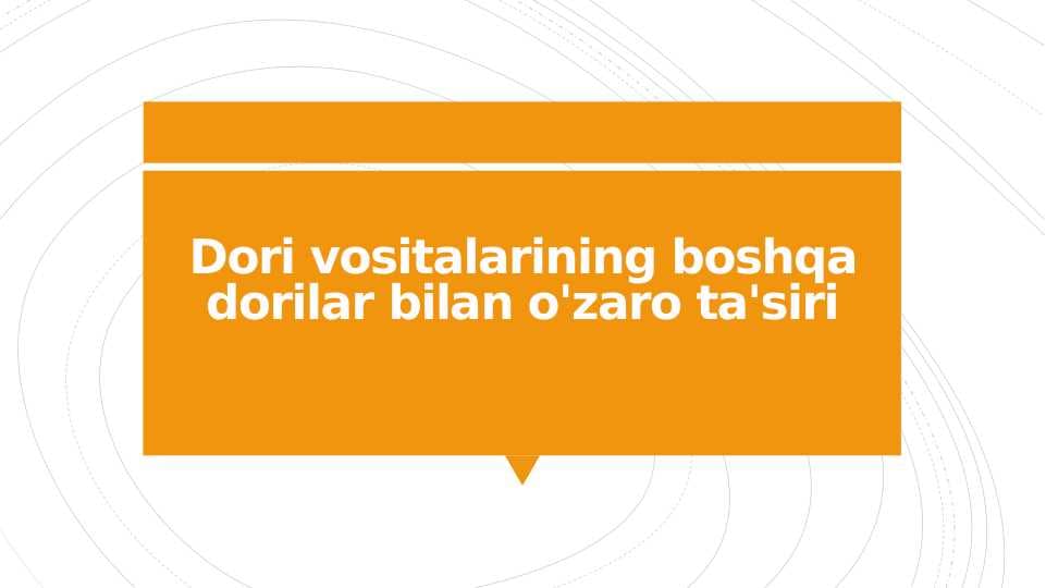 Slayd Dori vositalarini boshqa dori vositalari bilan ta'siri