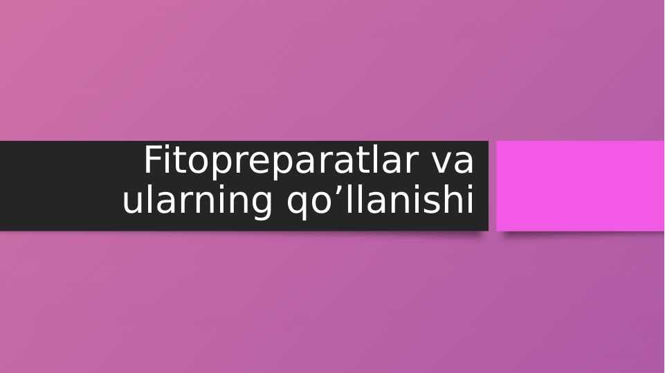Slayd Fitopreparatlar