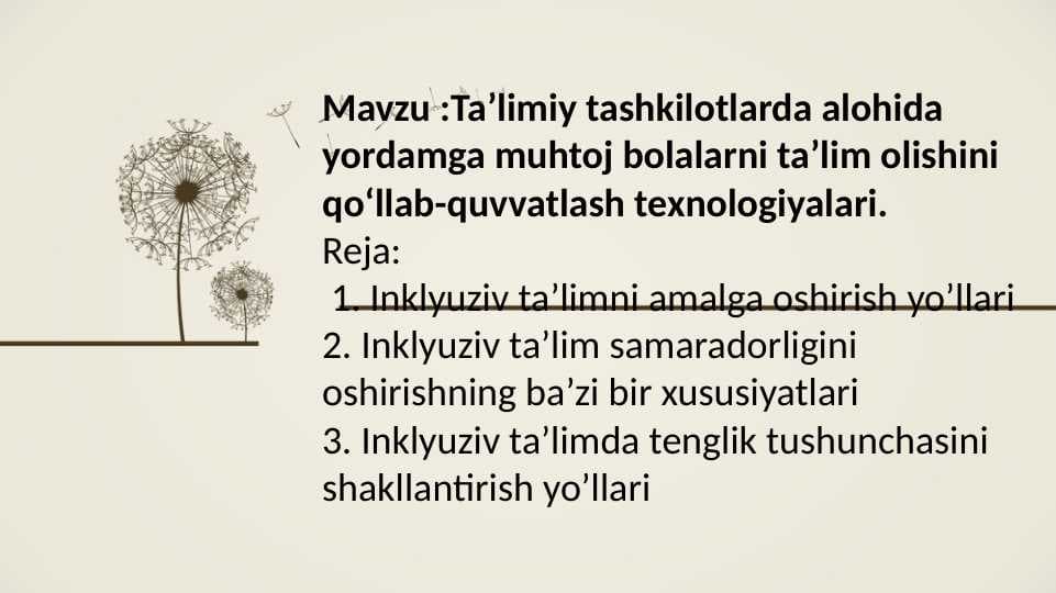 Ta’limiy tashkilotlarda alohida yordamga muhtoj bolalarni ta’lim olishini qo‘llab-quvvatlash texnologiyalari.