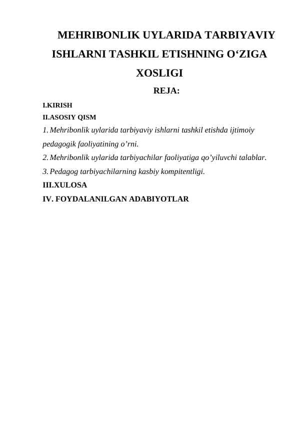 MEHRIBONLIK UYLARIDA TARBIYAVIY ISHLARNI TASHKIL ETISHNING OʻZIGA XOSLIGI