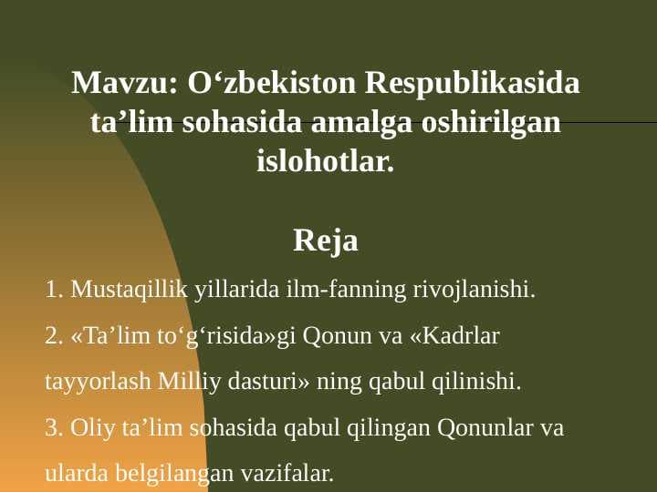 O‘zbekiston Respublikasida ta’lim sohasida amalga oshirilgan islohotlar.