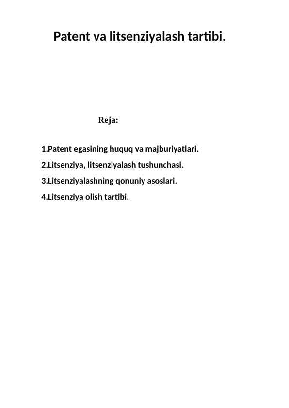 Patent va litsenziyalash tartibi.