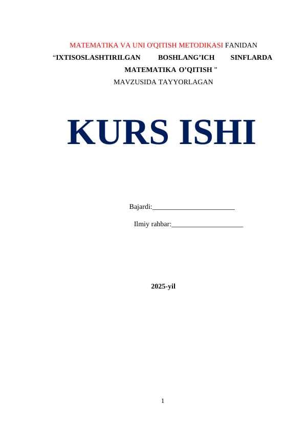 IXTISOSLASHTIRILGAN 	BOSHLANG’ICH 	SINFLARDA 	MATEMATIKA 	O’QITISH