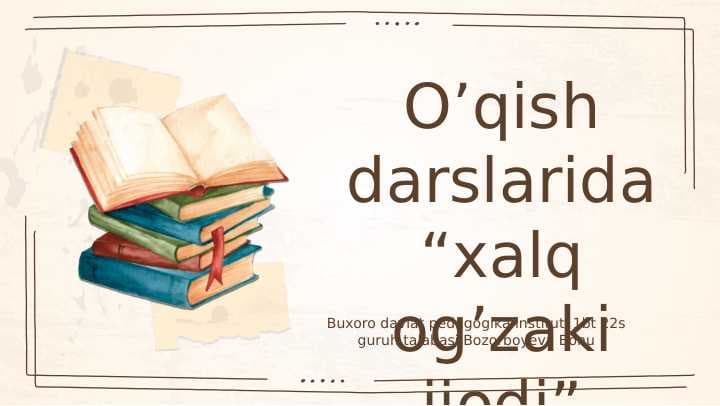 O’qish darslarida “xalq og’zaki ijodi” mavzusini o’rganish