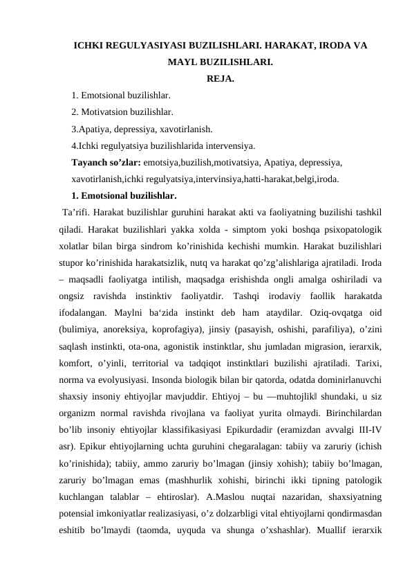 ICHKI REGULYASIYASI BUZILISHLARI. HARAKAT, IRODA VA MAYL BUZILISHLARI