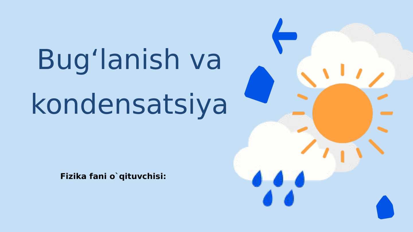 Bugʻlanish va kondensatsiya