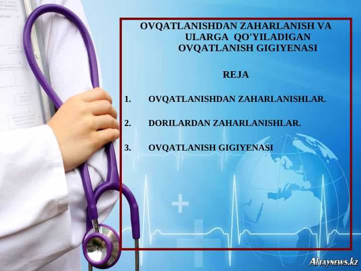 OVQATLANISHDAN ZAHARLANISH VA ULARGA  QO'YILADIGAN OVQATLANISH GIGIYENASI