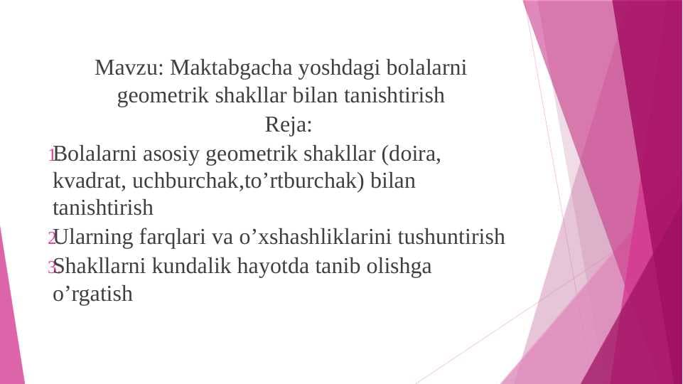 Maktabgacha yoshdagi bolalarni geometrik shakllar bilan tanishtirish