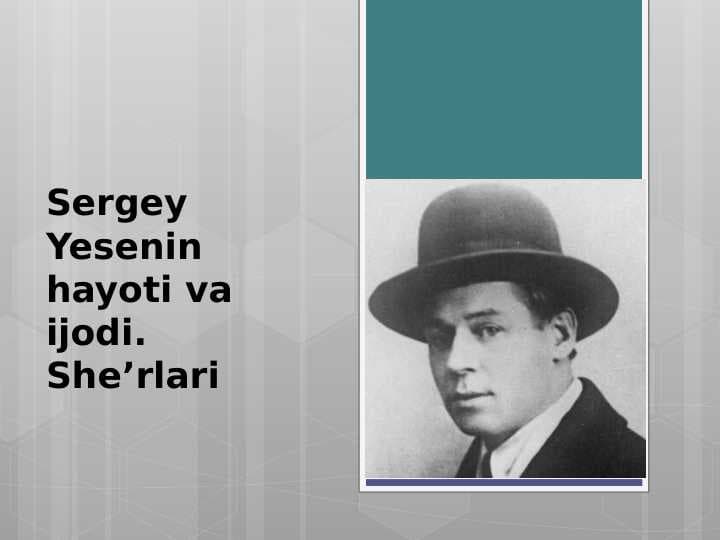 Sergey Yesenin hayoti va ijodi. She'rlari