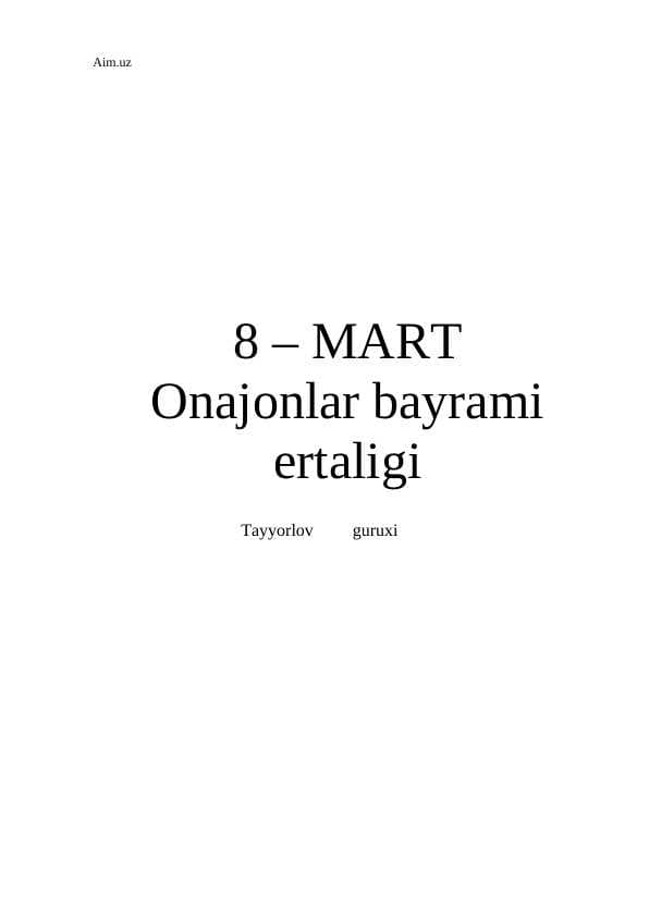 8-Mart onajonlar bayrami ssenariy