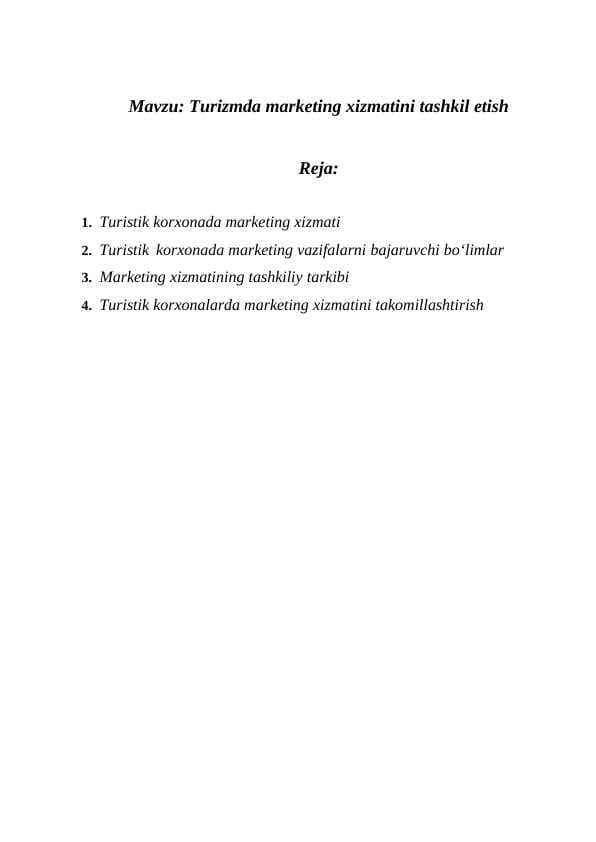 Turizmda marketing xizmatini tashkil etish