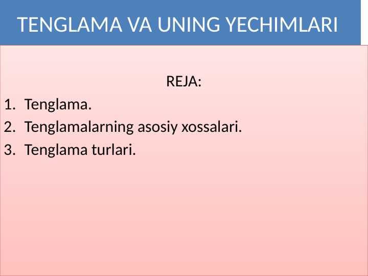 TENGLAMA VA UNING YECHIMLARI