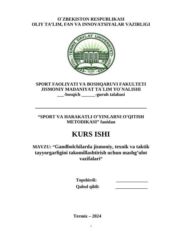 Gandbolchilarda jismoniy, texnik va taktik tayyorgarligini takomillashtirish uchun mashg’ulot vazifalari