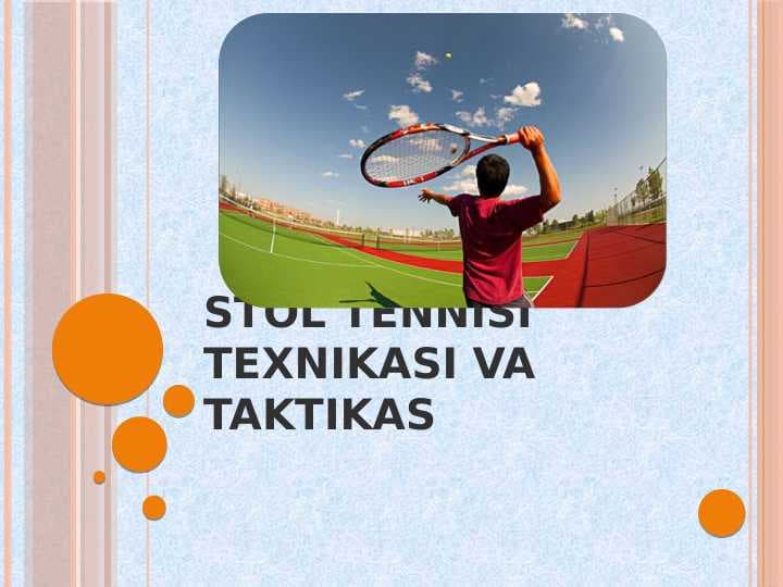 stol tennisi texnikasi va taktikas