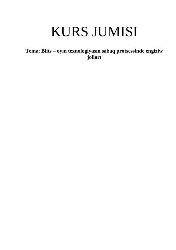 Blits – oyın texnologiyasın sabaq protsessinde engiziw jolları