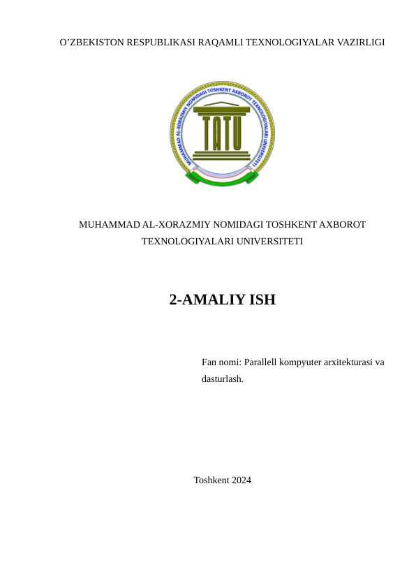 OpenMP parallellashtirish kutubxonasi bilan tanishish va uning yordamida parallel dasturlar tuzish