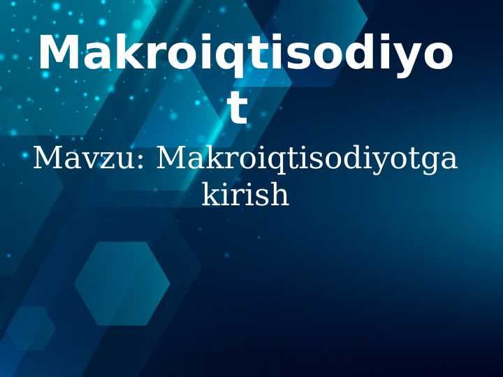 Makroiqtisodiyotga kirish