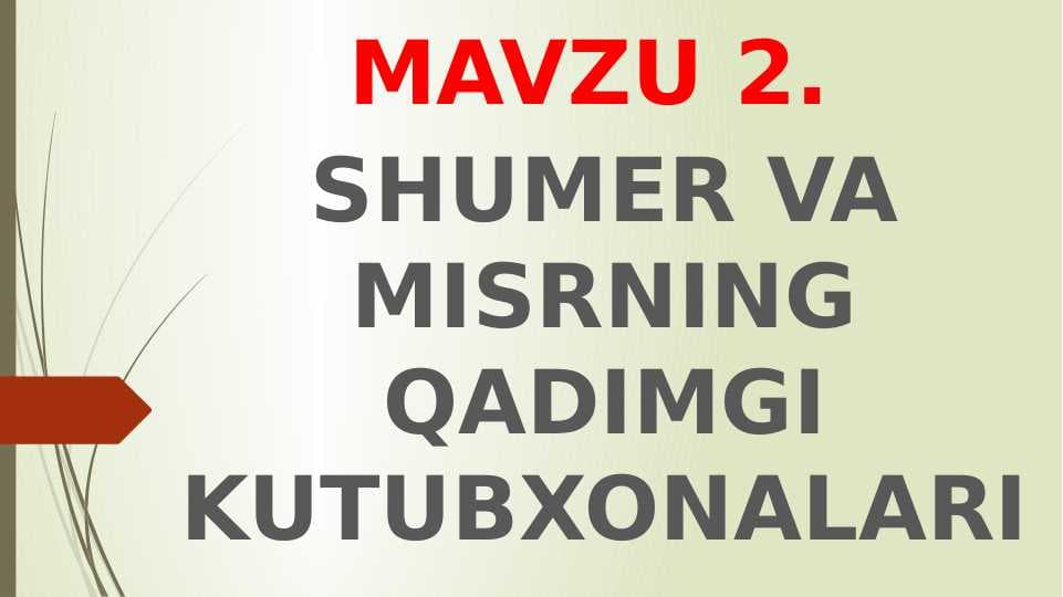 SHUMER VA MISRNING QADIMGI KUTUBXONALARI