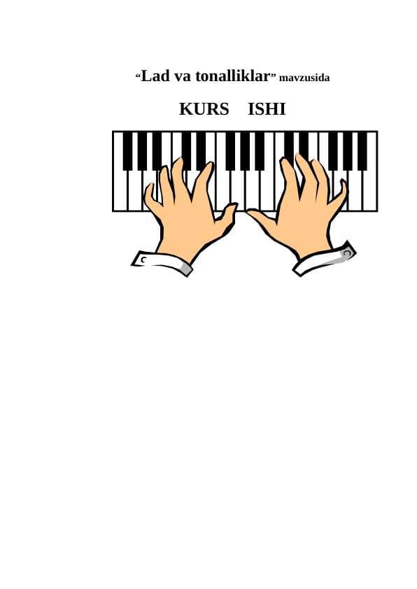 Lad va tonalliklar kURS ISHI