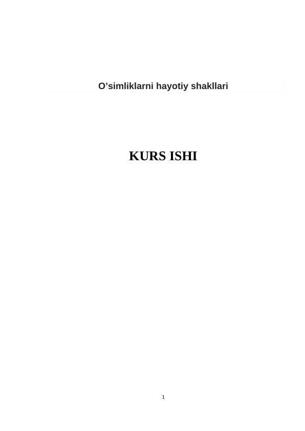 O’simliklarni hayotiy shakllari KURS ISHI