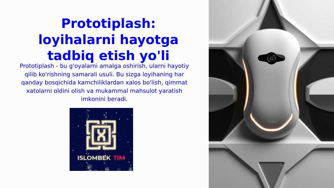 Prototiplash: loyihalarni hayotga tadbiq etish yo'li