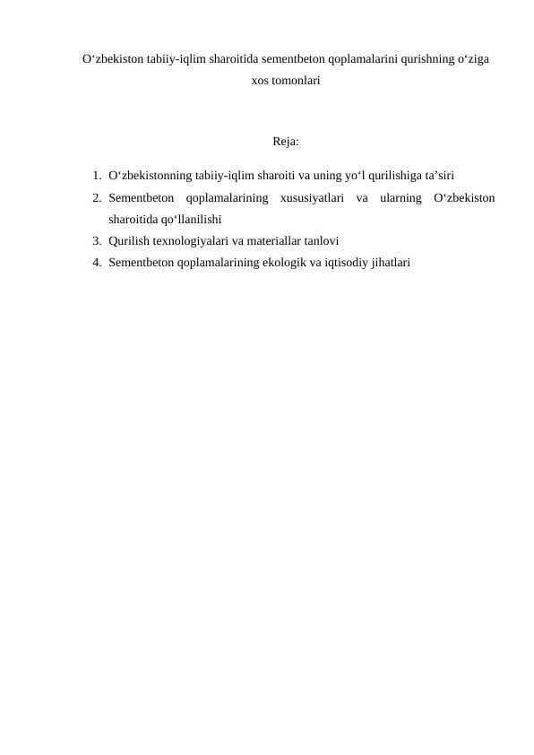 Oʻzbekiston tabiiy-iqlim sharoitida sementbeton qoplamalarini qurishning oʻziga xos tomonlari referat