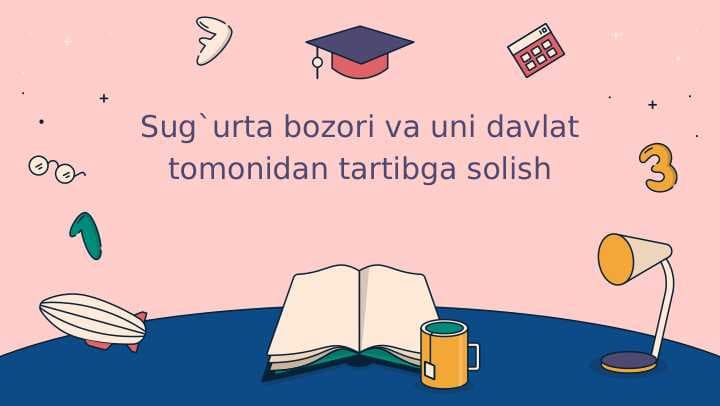 Sug`urta bozori va uni davlat tomonidan tartibga solish
