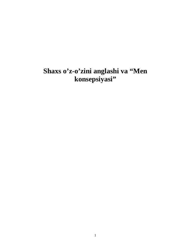 Shaxs o’z-o’zini anglashi va “Men konsepsiyasi”