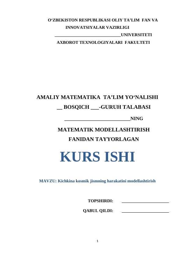 Kichkina kosmik jismning harakatini modellashtirish