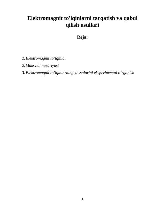 Elektromagnit to'lqinlarni tarqatish va qabul qilish usullari