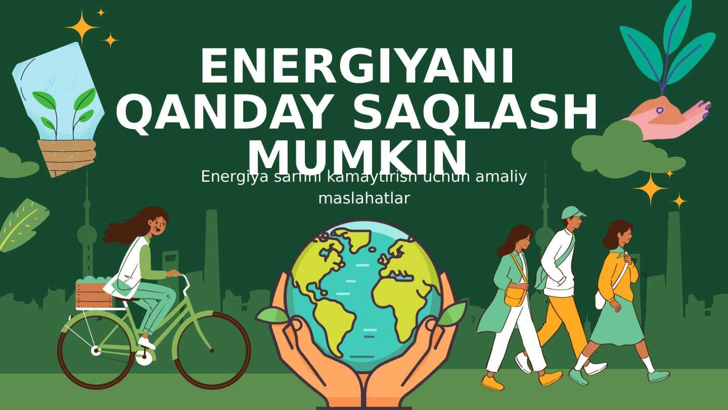 ENERGIYANI QANDAY SAQLASH MUMKIN
