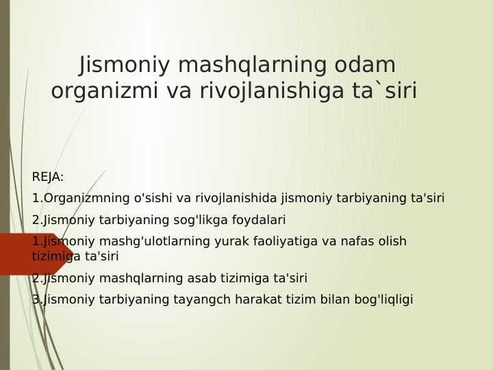 Jismoniy mashqlarning odam organizmi va rivojlanishiga ta`siri