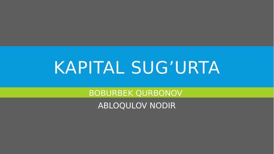 kapital AJ sug'urta kompaniyasi