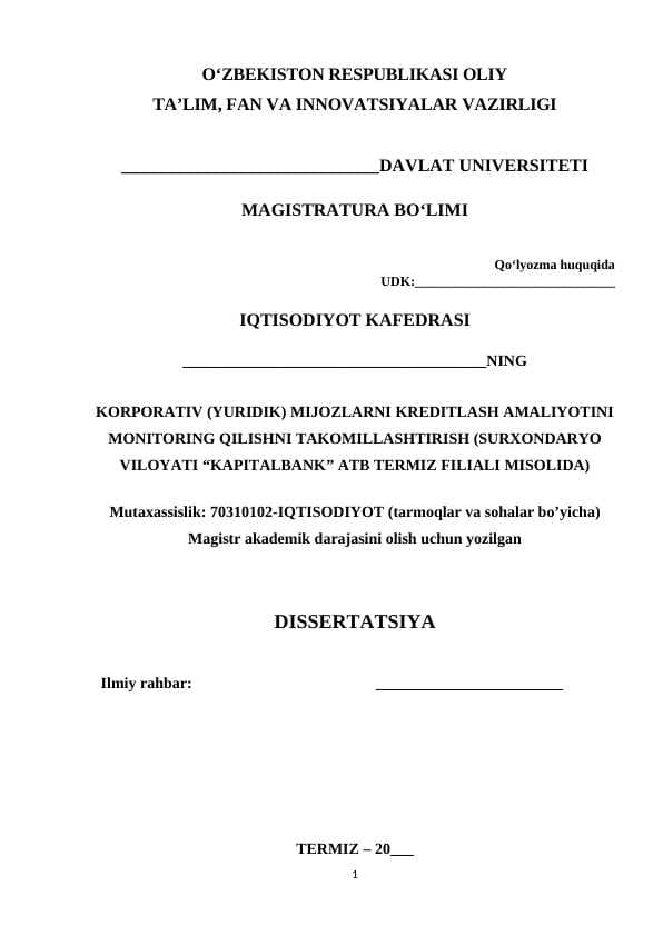 KORPORATIV (YURIDIK) MIJOZLARNI KREDITLASH AMALIYOTINI MONITORING QILISHNI TAKOMILLASHTIRISH (SURXONDARYO VILOYATI “KAPITALBANK” ATB TERMIZ FILIALI MISOLIDA)