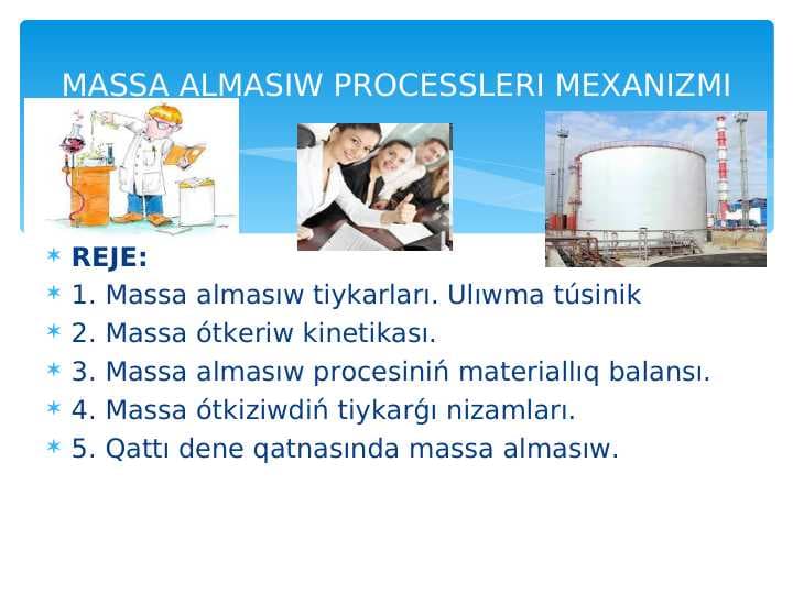 MASSA ALMASIW PROCESSLERI MEXANIZMI