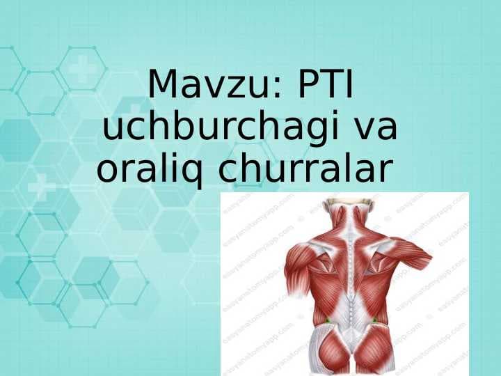 Pti uchburchagi va oraliq churralar