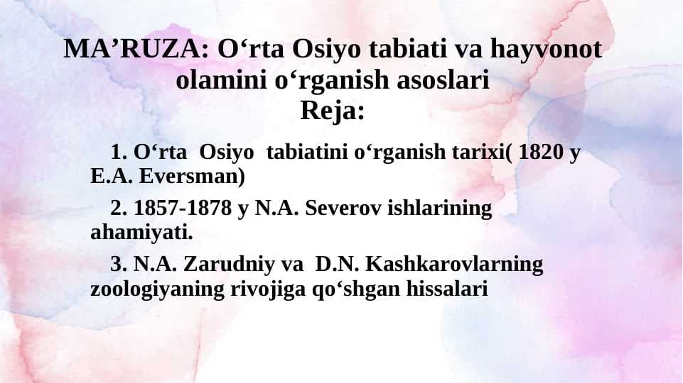 O‘rta Osiyo tabiati va hayvonot olamini o‘rganish asoslari