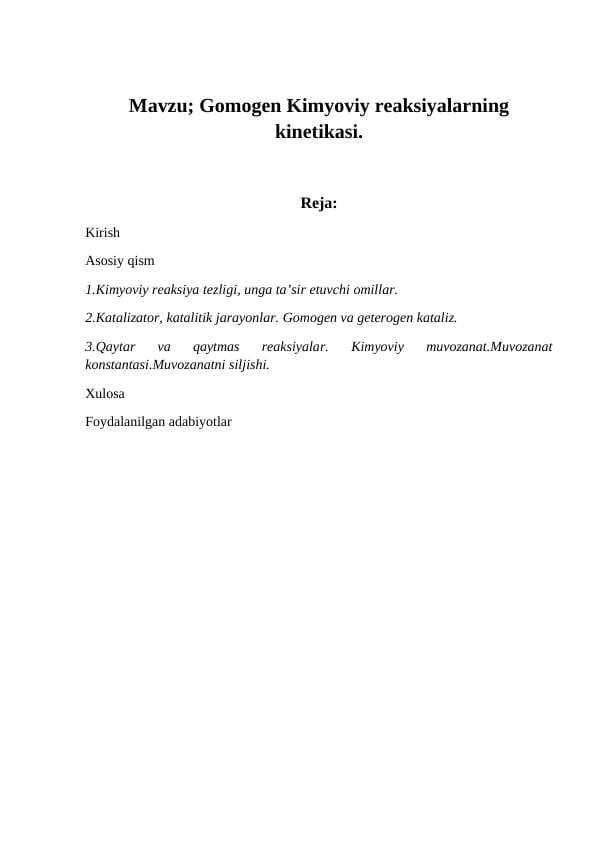Gomogen Kimyoviy reaksiyalarning  kinetikasi.