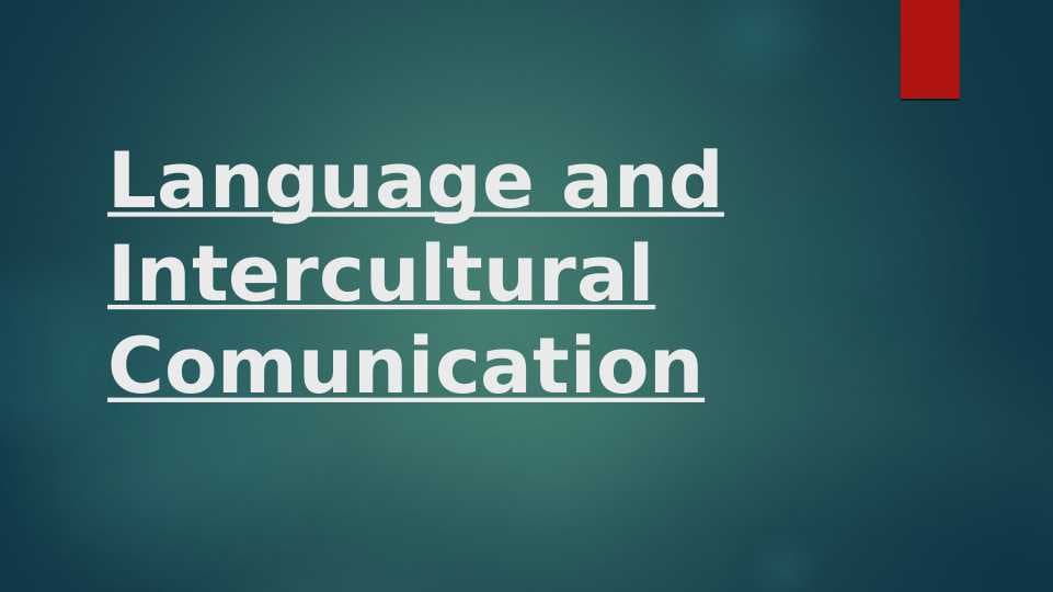 Language and Intercultural Comunication