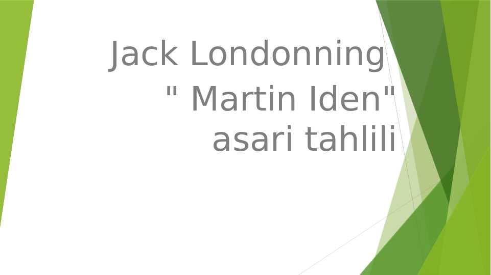 Jack Londonning Martin Iden asari tahlili